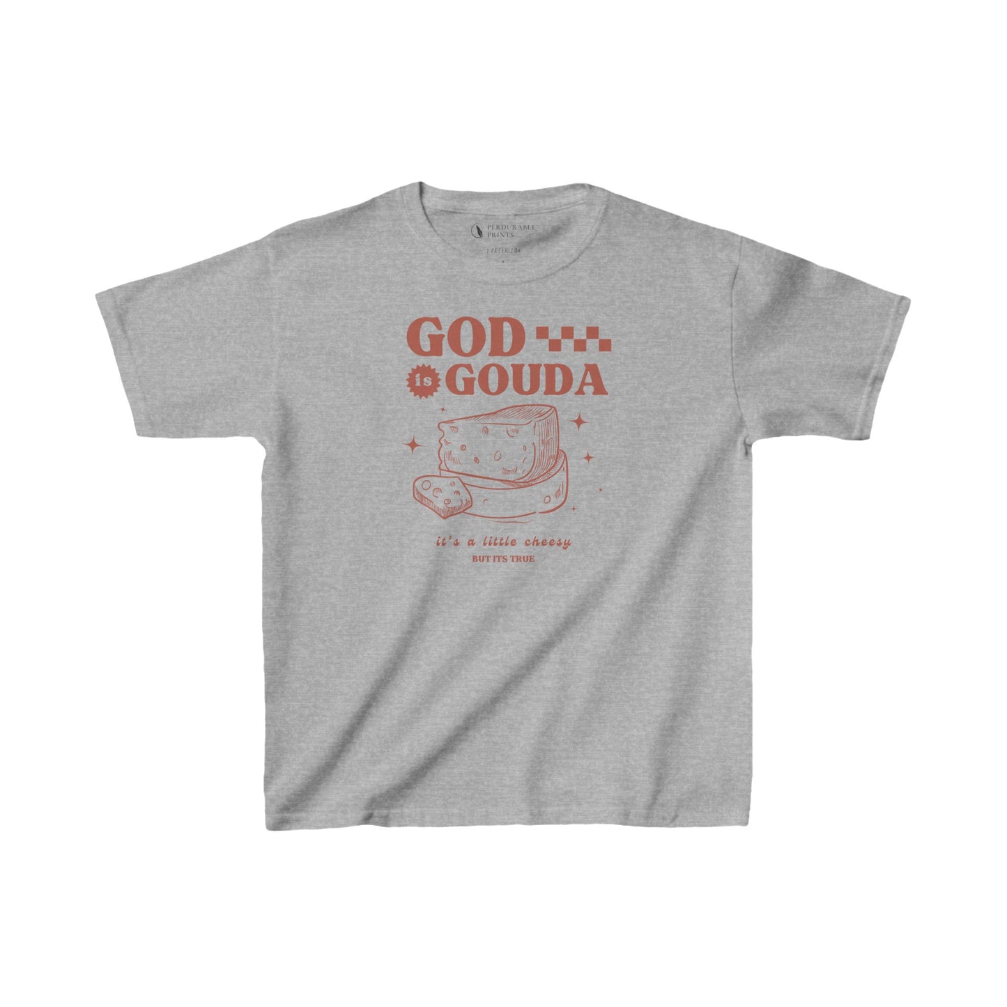 God is Gouda Kids Shirt