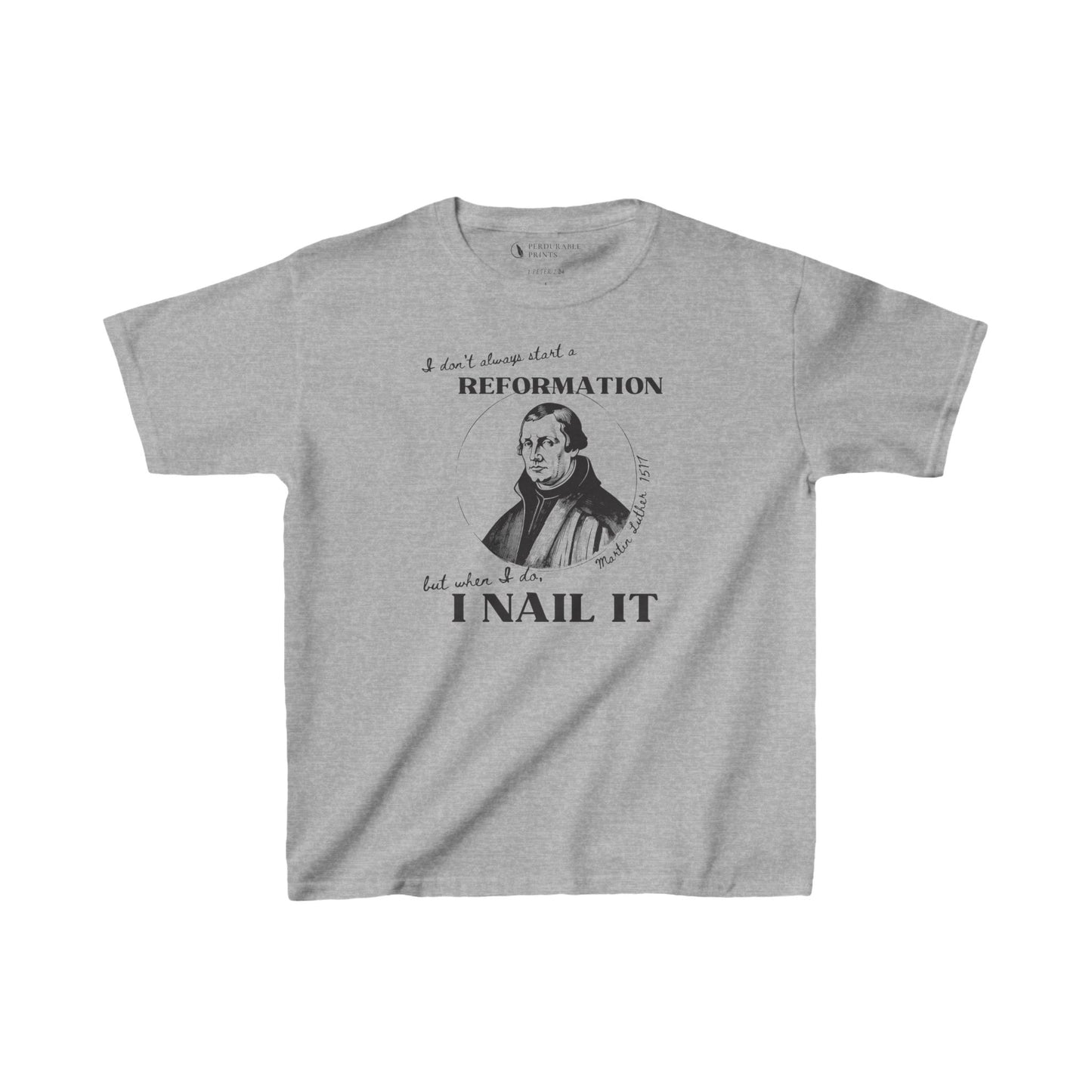 Martin Luther, Nails it Kids Shirt