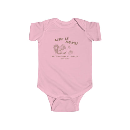 Life is Nuts Infant Onesie