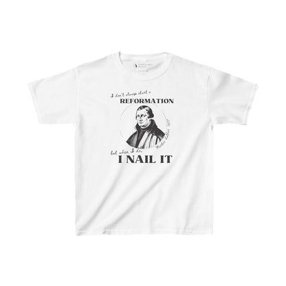 Martin Luther, Nails it Kids Shirt