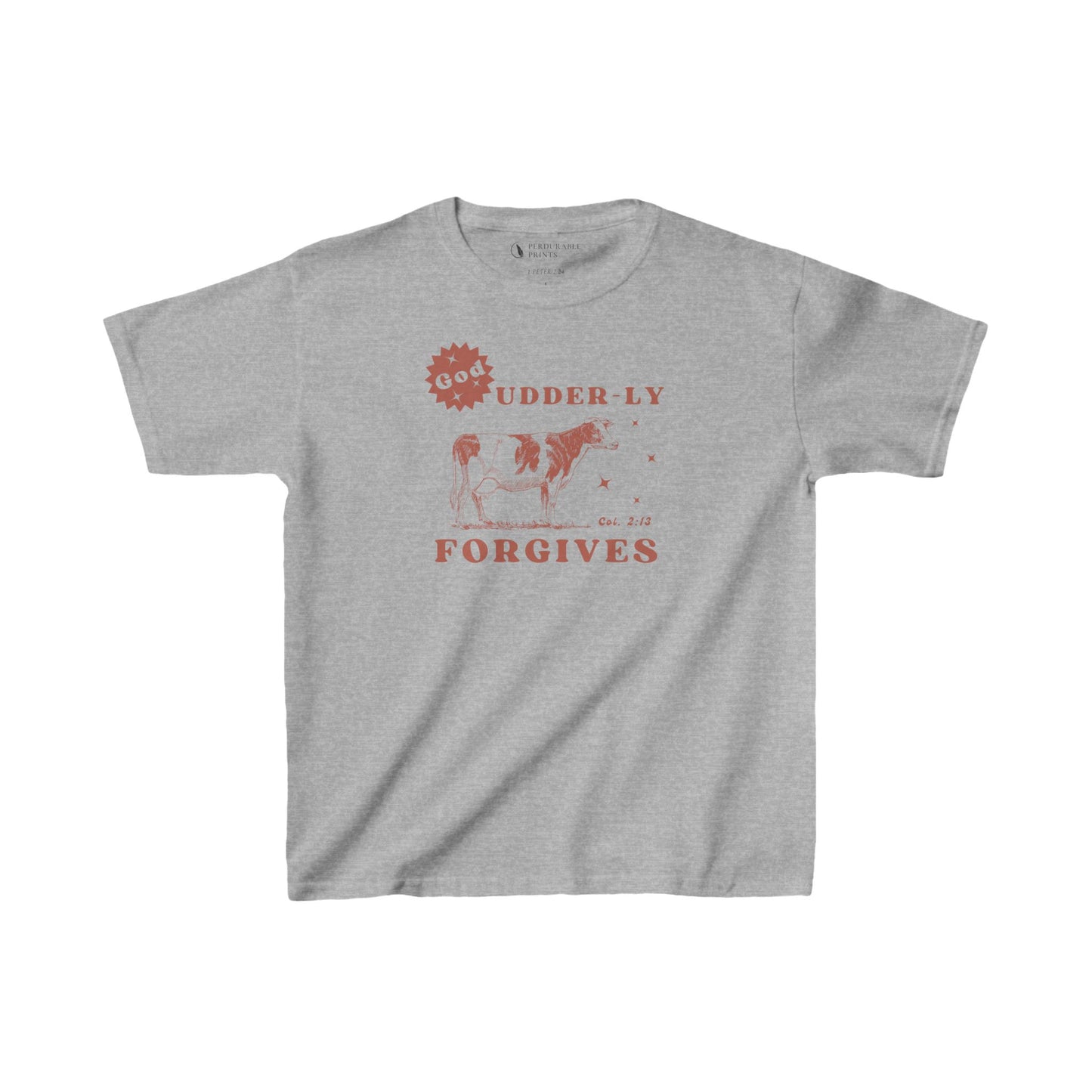 God Udder-ly Forgives Kids Shirt