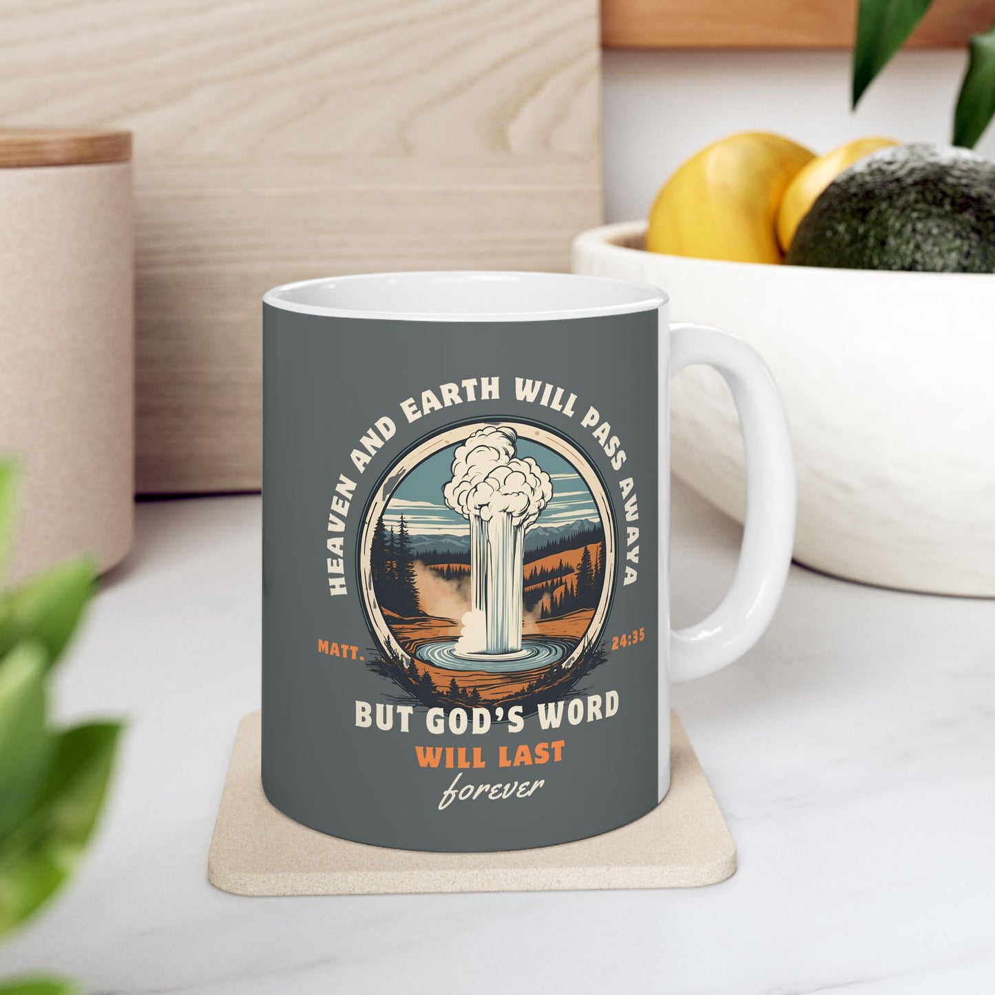 God's Word Will Last Forever Mug