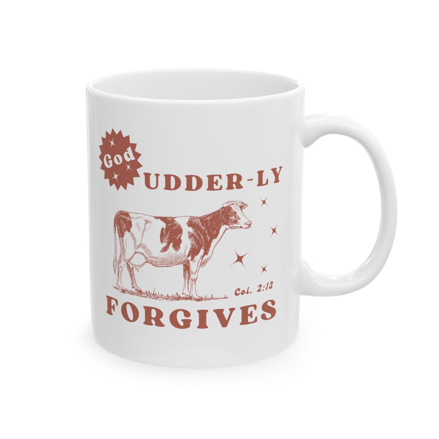 God Udder-ly Forgives Mug