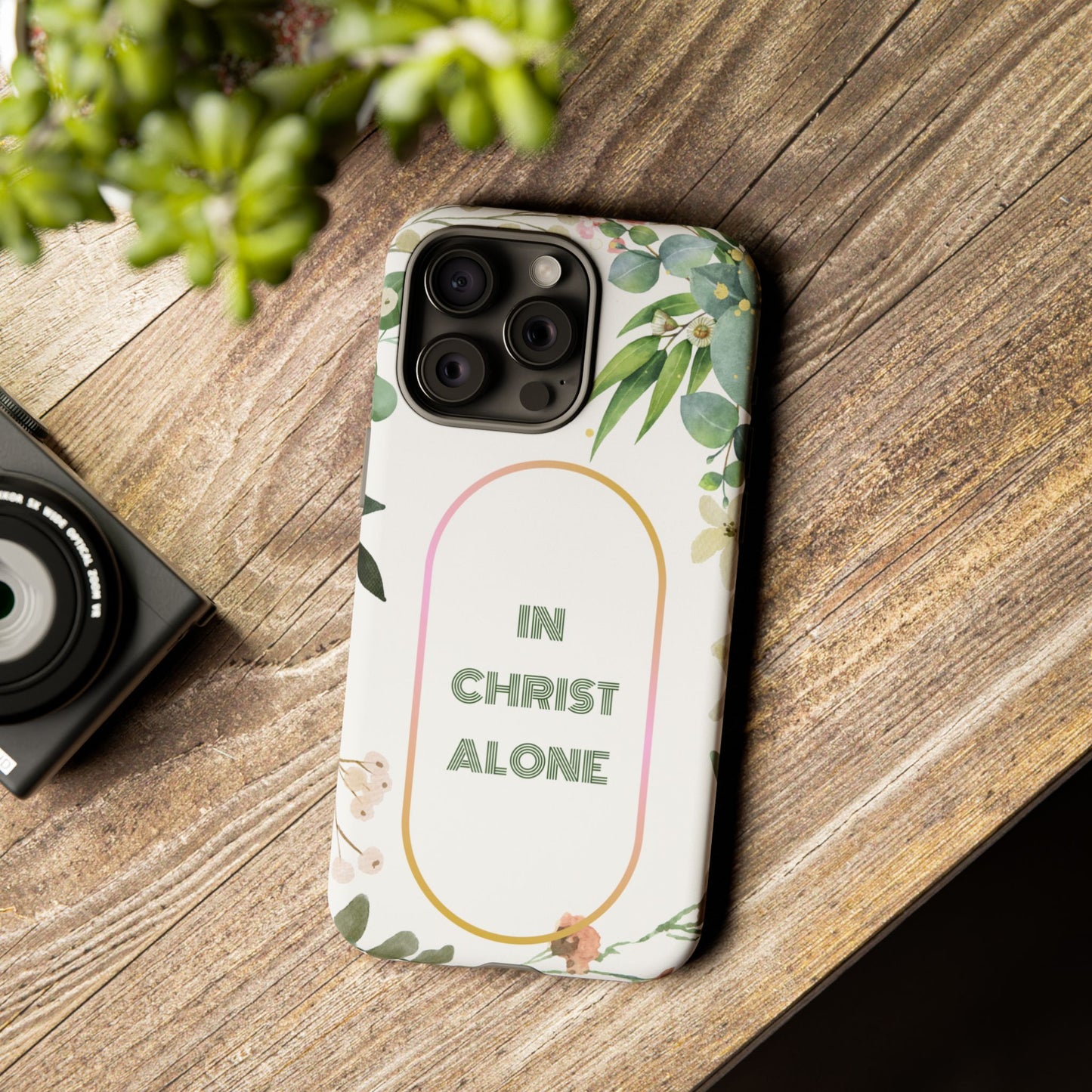 In Christ Alone Phone Case