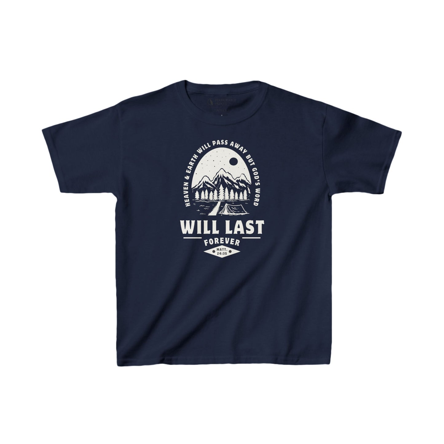 God's Word Wil Last Forever Kids Shirt