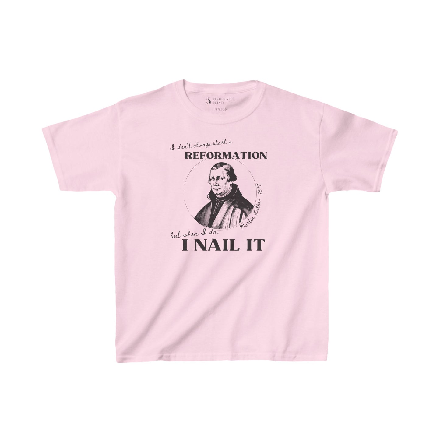 Martin Luther, Nails it Kids Shirt