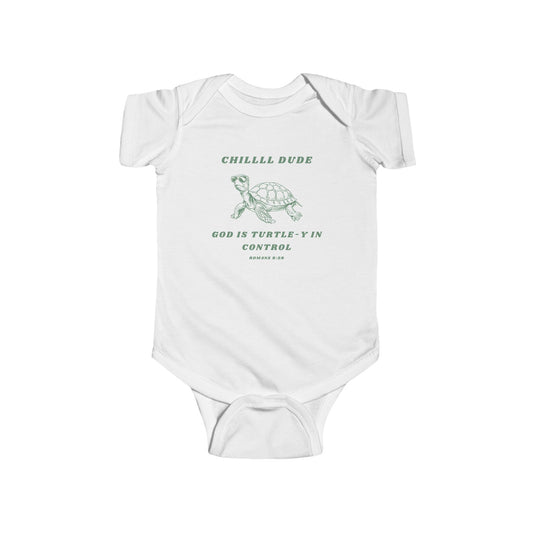 God is Turtle-y in Control Infant Onesie