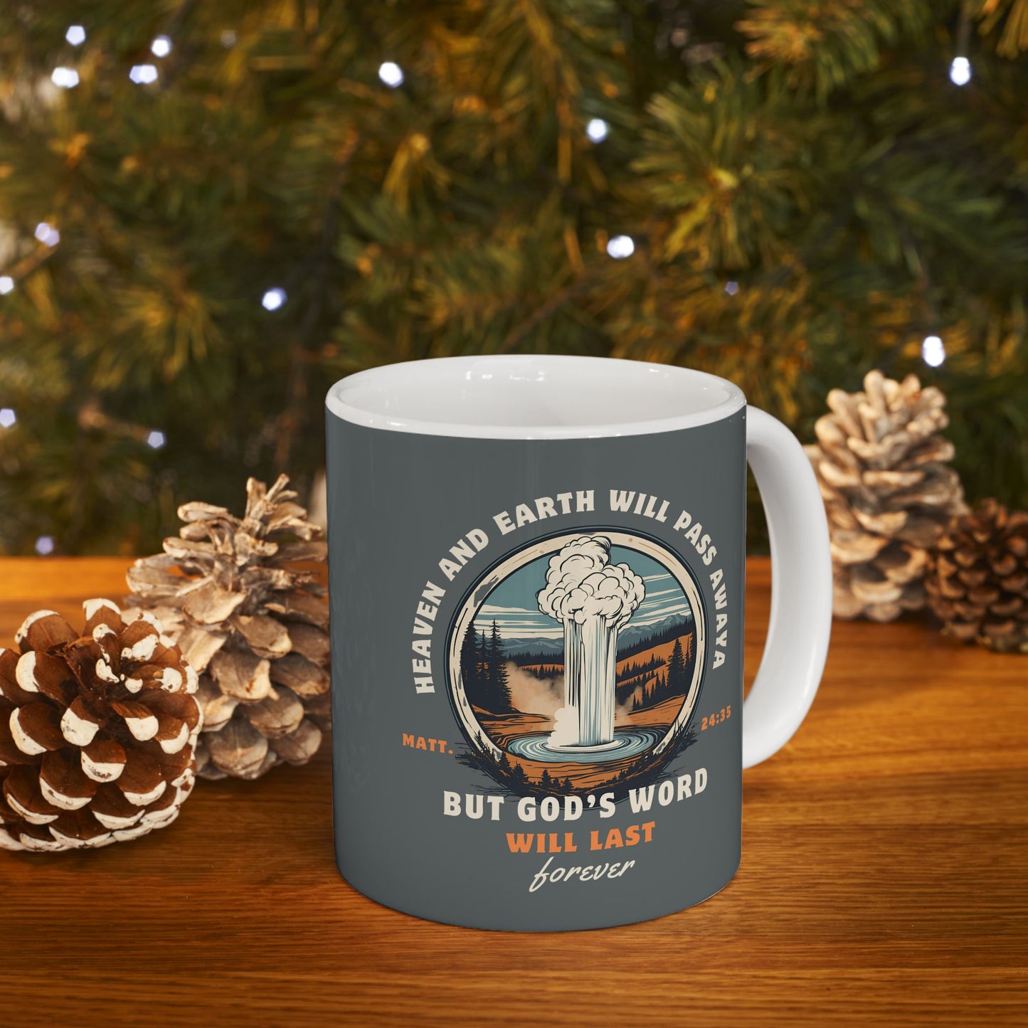 God's Word Will Last Forever Mug