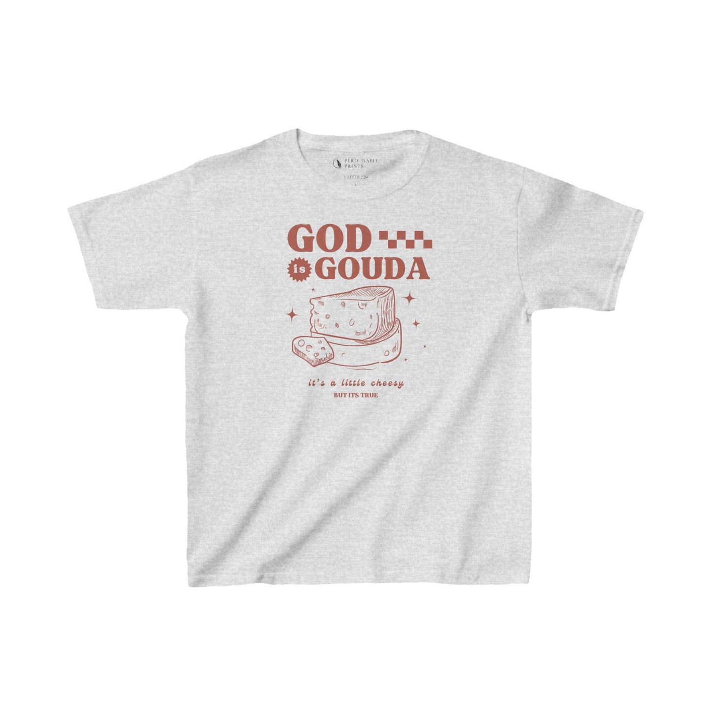 God is Gouda Kids Shirt