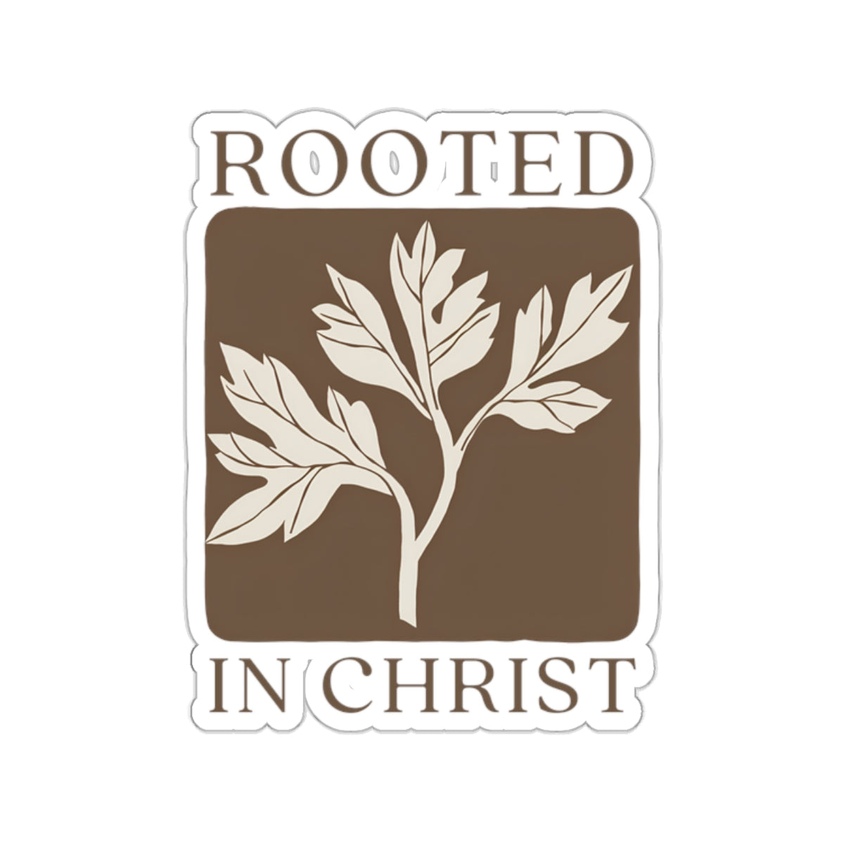 Rooted in Christ Sticker