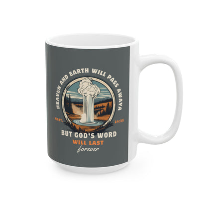 God's Word Will Last Forever Mug