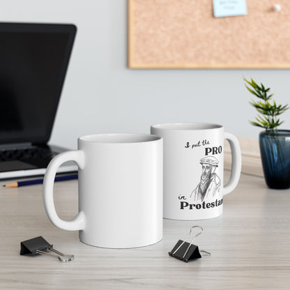 John Calvin - I put the pro in protestant - Mug