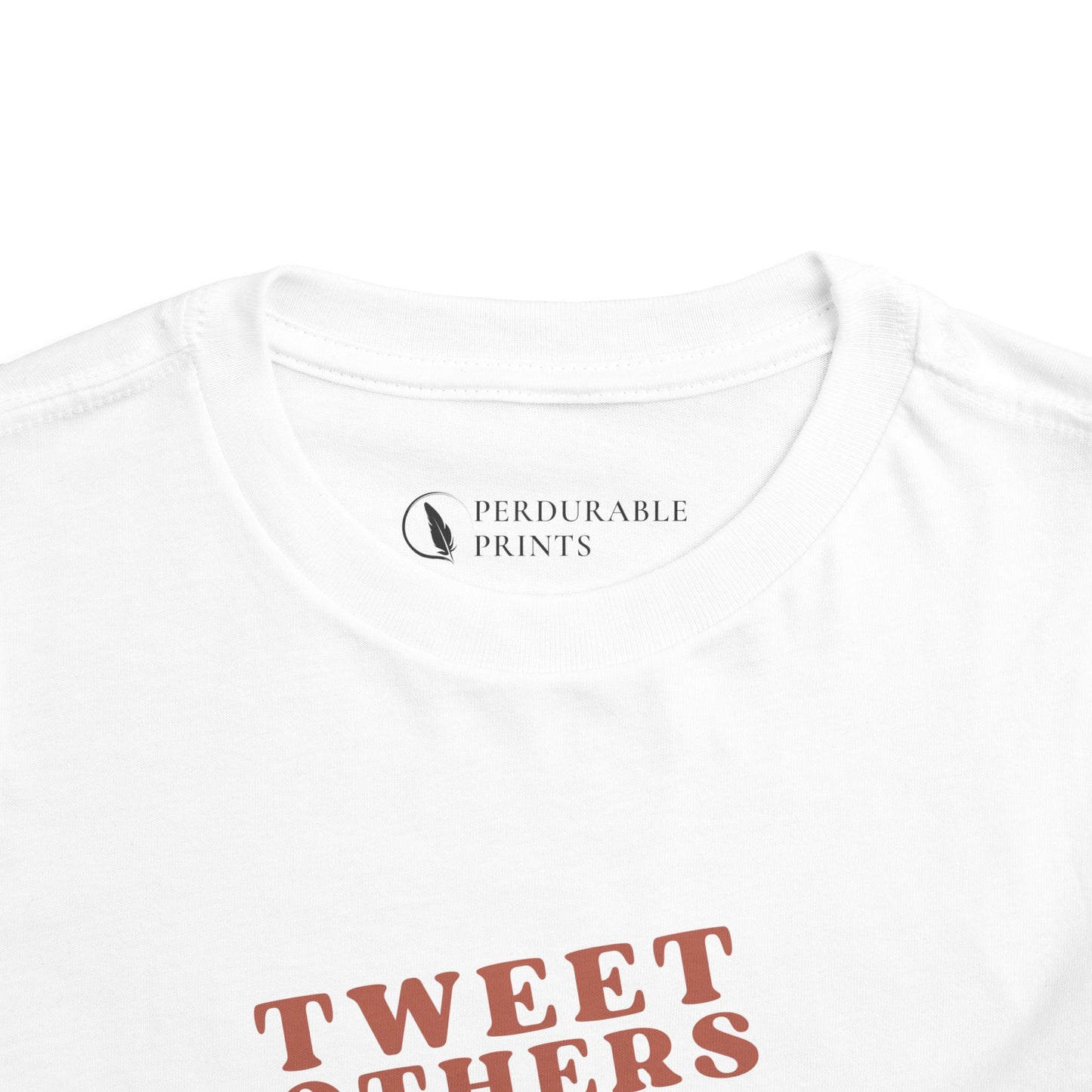 Tweet Others Toddler Shirt