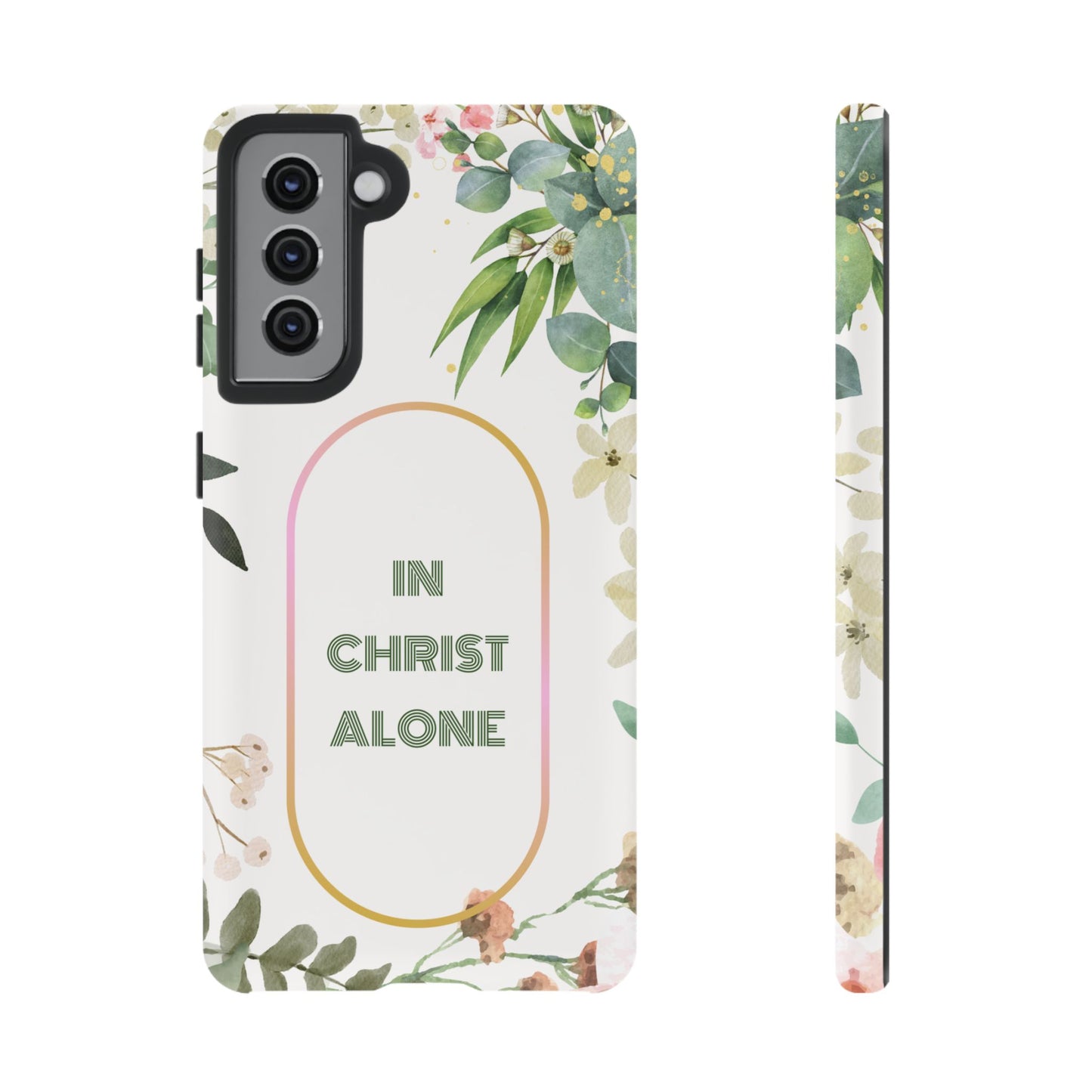 In Christ Alone Phone Case