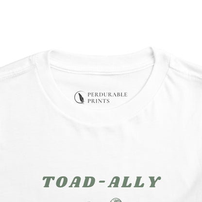 Toad-Ally Frog-iven Toddler Shirt