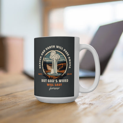 God's Word Will Last Forever Mug