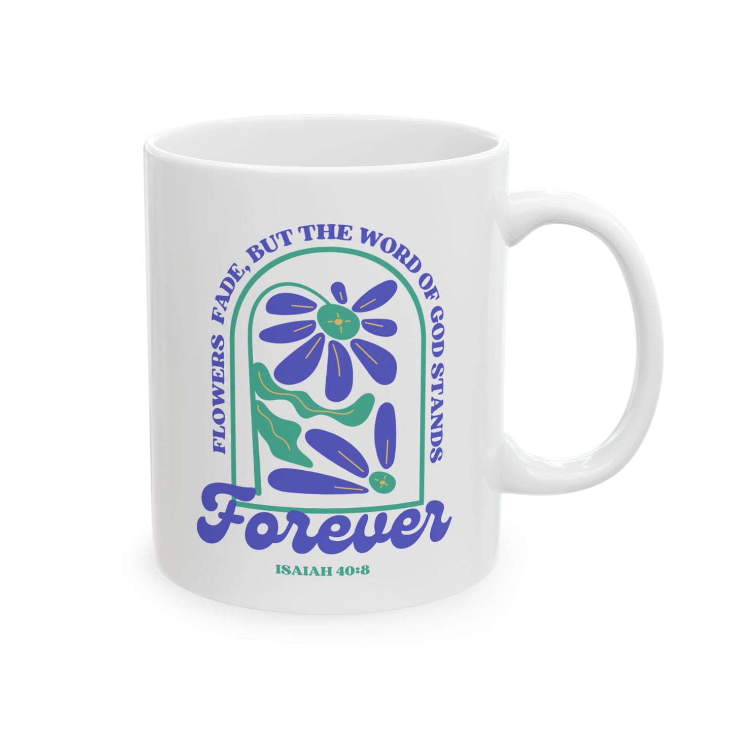 Floral God's Word Stands Forever Mug