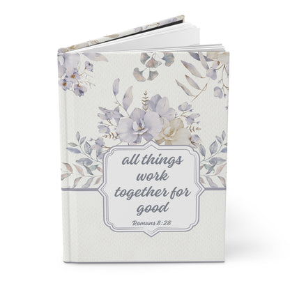 All Things Work Together For Good Notebook