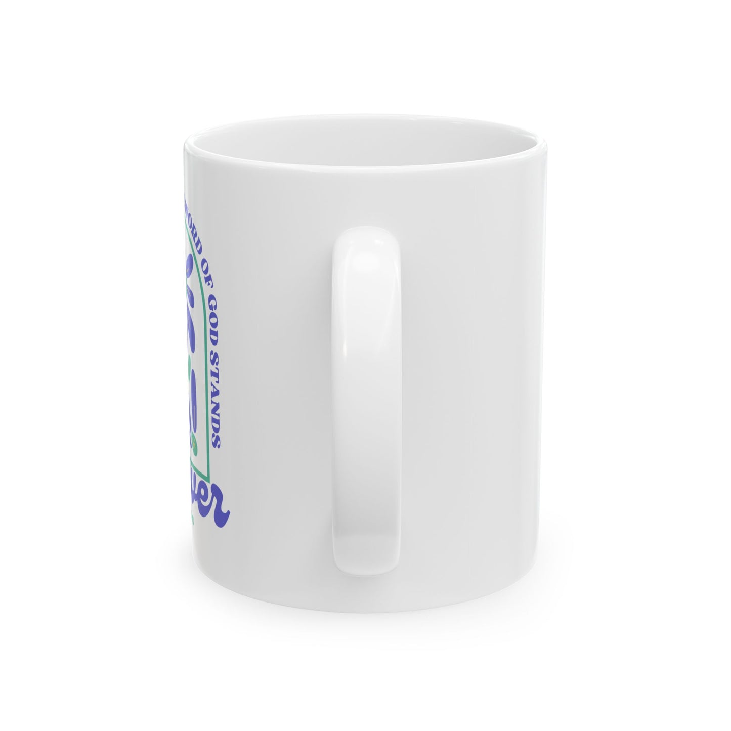 Floral God's Word Stands Forever Mug