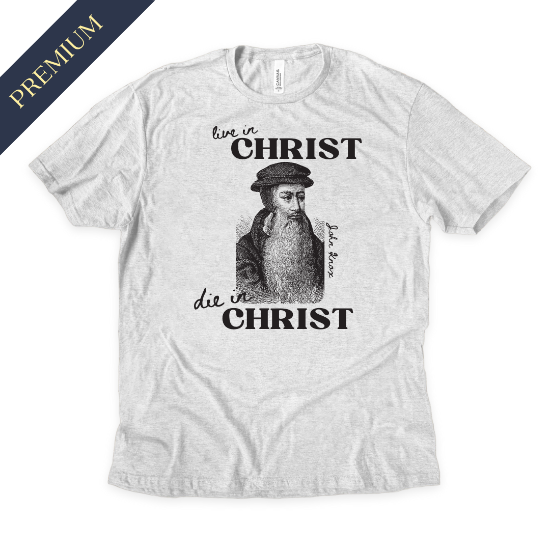 Premium Live in Christ, Die in Christ Christian Shirt