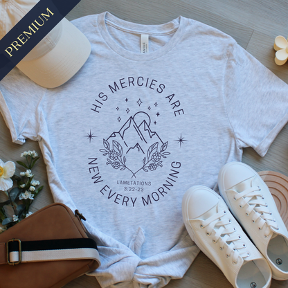 Premium His Mercies Are New Christian Shirt