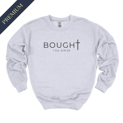 Premium Bought Christian Sweatshirt