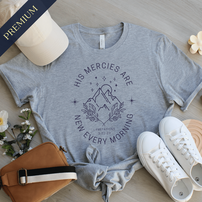 Premium His Mercies Are New Christian Shirt