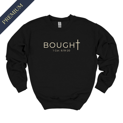 Premium Bought Christian Sweatshirt