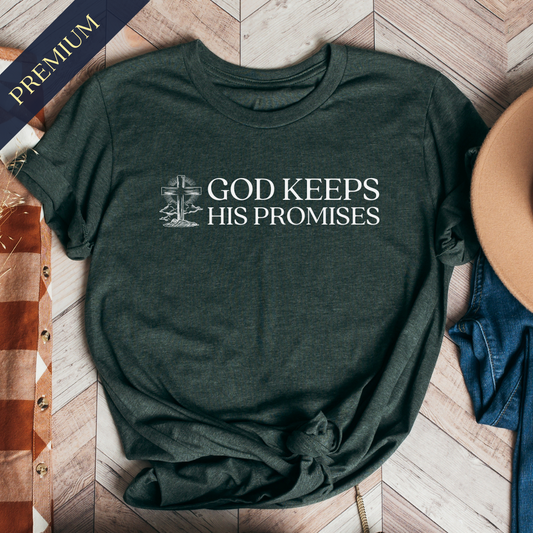 Premium God Keeps His Promises Christian Shirt