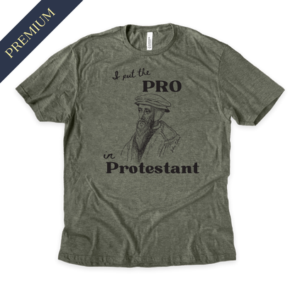 Premium I Put The Pro in Protestant Christian Shirt