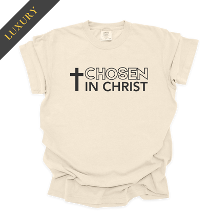 Luxury Chosen in Christ Christian Shirt