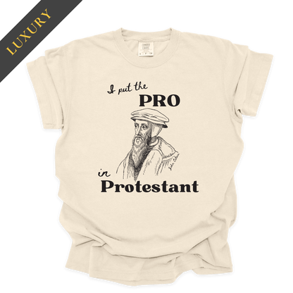 Luxury I Put The Pro in Protestant Christian Shirt