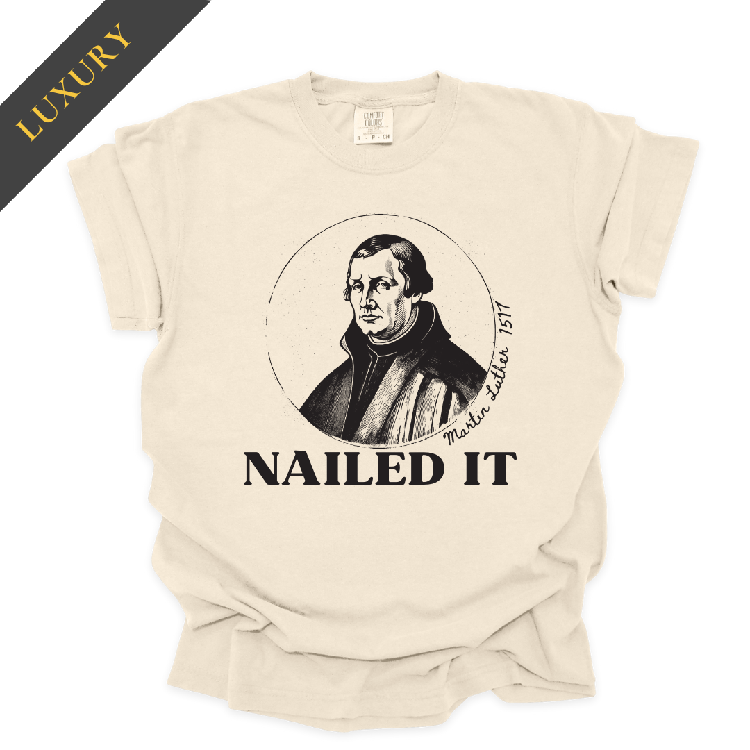 Luxury Martin Luther Nailed It Christian Shirt