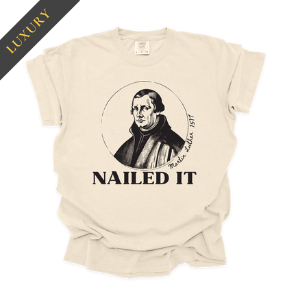 Luxury Martin Luther Nailed It Christian Shirt