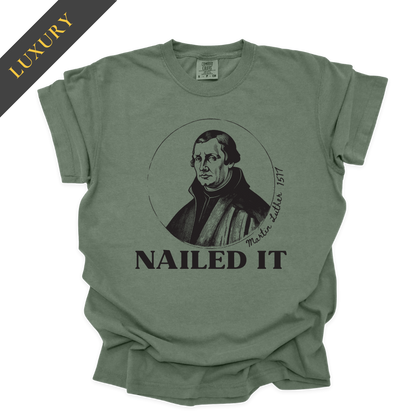 Luxury Martin Luther Nailed It Christian Shirt