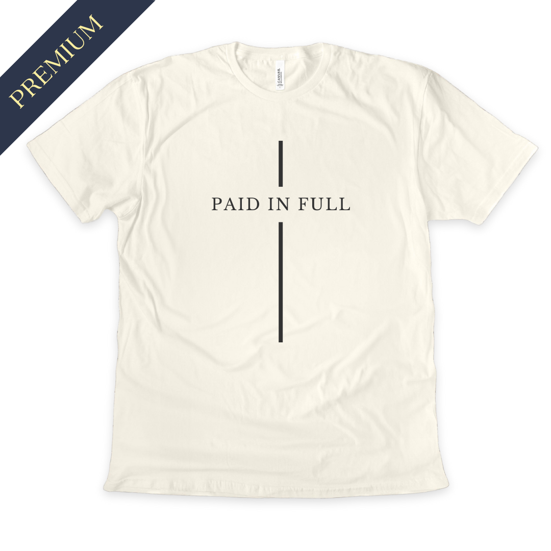 Premium Paid in Full Christian Shirt