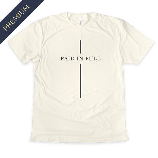 Premium Paid in Full Christian Shirt