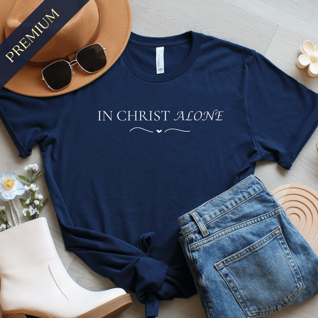 In Christ Alone Premium Christian Shirt