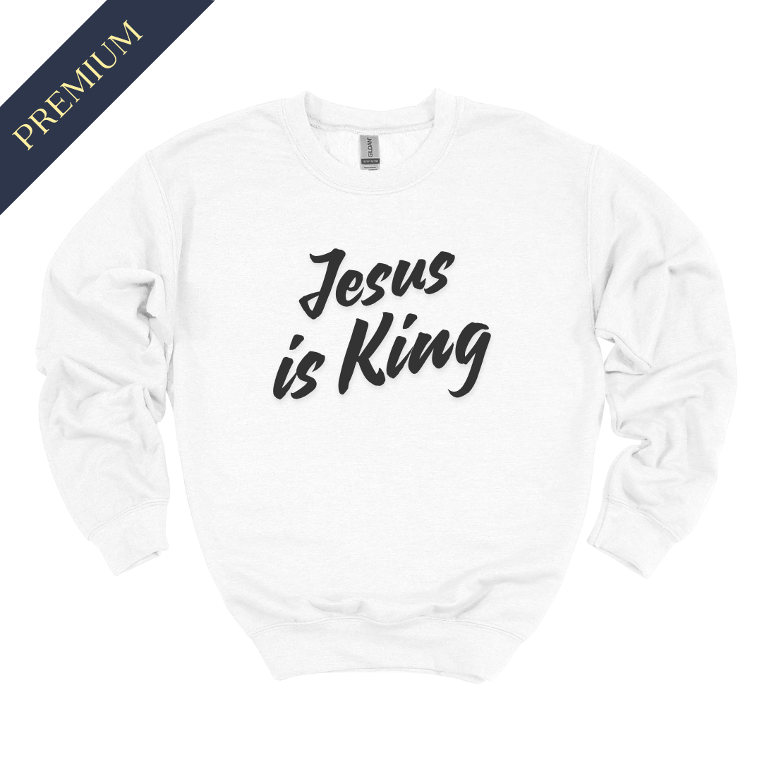 Premium Jesus is King Christian Sweatshirt