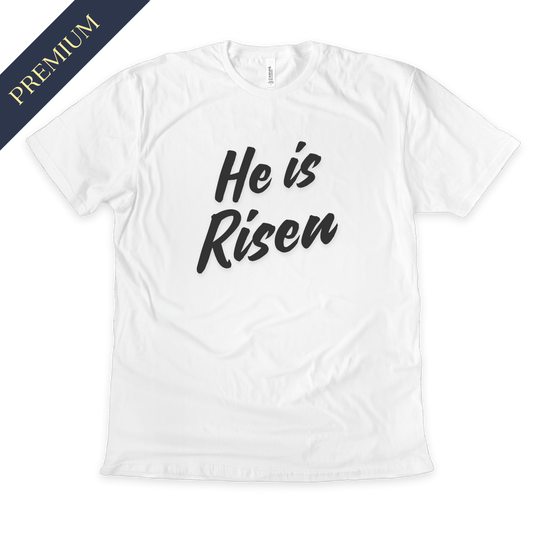 Premium He is Risen Christian Shirt