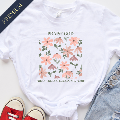 Premium Praise God Christian Shirt