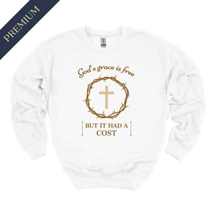 Premium The Cost of Grace Christian Sweatshirt